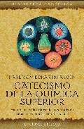 Catecismo de la qu�mica superior