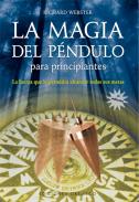 La magia del p�ndulo para principiantes