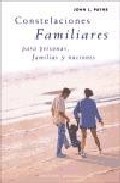 Constelaciones familiares para personas, familias y naciones