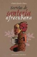 Secretos de santer�a afrocubana