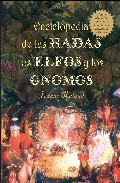 Enciclopedia de las hadas, los elfos y los gnomos