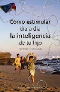 C�mo estimular d�a a d�a la inteligencia de tu hijo