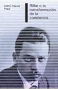 Rilke o la transformaci�n de la conciencia