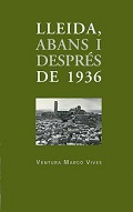 Lleida, abans i despr�s de 1936