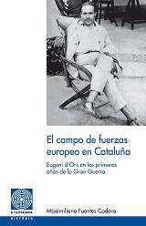 El campo de fuerzas europeo en Catalu�a