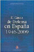 El gasto de defensa en Espa�a, 1946-2009