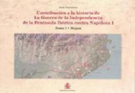 Contribuci�n a la historia de la Guerra de la Independenca de la Pen�nsula Ib�rica contra Napole�n, 1