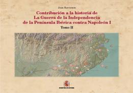 Contribuci�n a la historia de la Guerra de la Independencia de la Pen�nsula Ib�rica contra Napole�n I, 2