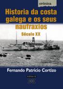 Historia da costa galega e os seus naufraxios