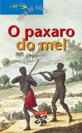 O paraxo do mel