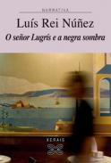 O se�or Lugr�s e a negra sombra
