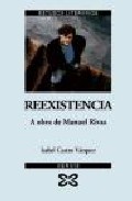 Reexistencia : a obra de Manuel Rivas