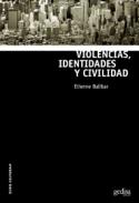 Violencias, identidades y civilidad