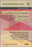 La pol�tica en los bordes del liberalismo