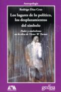 Los lugares de lo pol�tico, los desplazamientos del s�mbolo
