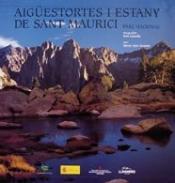 Aig�estortes i Estany de Sant Maurici, Parque Nacional