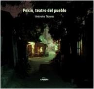 Pek�n, teatro del pueblo