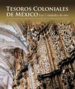 Tesoros coloniales de M�xico