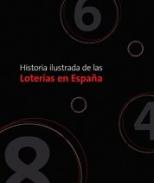 Historia ilustrada de las loter�as de Espa�a