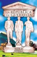 La rep�blica de Guerrilla