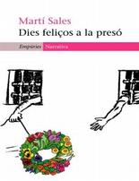 Dies feli�os a la pres�