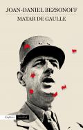 Matar De Gaulle