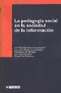 La pedagog�a social en la sociedad de la informaci�n