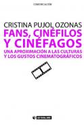 Fans, cin�filos y cin�fagos