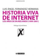 Historia viva de Internet : los a�os de en.red.ando, 2