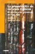 La preservaci�n de recursos digitales