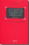 El procedimiento para la exigencia de la responsabilidad patrimonial a las administraciones p�blicas
