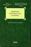 Derecho contractual europeo : problem�tica, propuestas y perspectivas