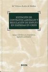 Extinci�n de contratos laborales y regulaci�n de empleo en empresas en crisis
