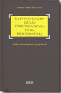 La intervenci�n de las comunicaciones en el proceso penal