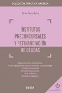 Institutos preconcursales y refinanciaci�n de deudas