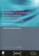 El nuevo r�gimen econ�mico matrimonial franco alem�n de participaci�n en las ganancias