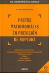 Pactos matrimoniales en previsi�n de la ruptura