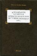 Actualizaci�n valorista e intereses moratorios en la responsabilidad civil