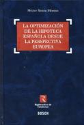 La optimizaci�n de la hipoteca espa�ola desde la perspectiva europea