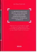 La responsabilidad penal ante delitos cometidos por administradores sociales y personas jur�dicas