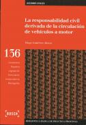 La responsabilidad civil derivada de la circulaci�n de veh�culos a motor
