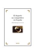El deporte no competitivo en Espa�a