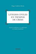 Litigios civiles en tiempos de crisis