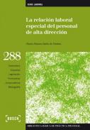 La relaci�n laboral especial del personal de alta direcci�n