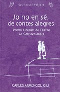Jo no en s�, de contes alegres