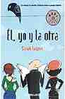 �l, yo y la otra