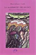 La maledicci� del silenci