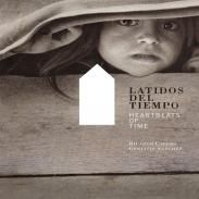 Latidos del tiempo = Heartbeats of time