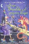 La bruja Brunilda y el peque�o drag�n