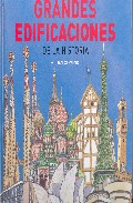 Grandes edificaciones de la historia